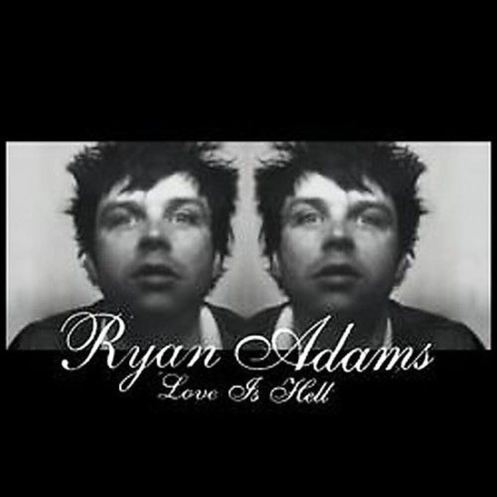 Ryan Adams - Love Is Hell  LP LP